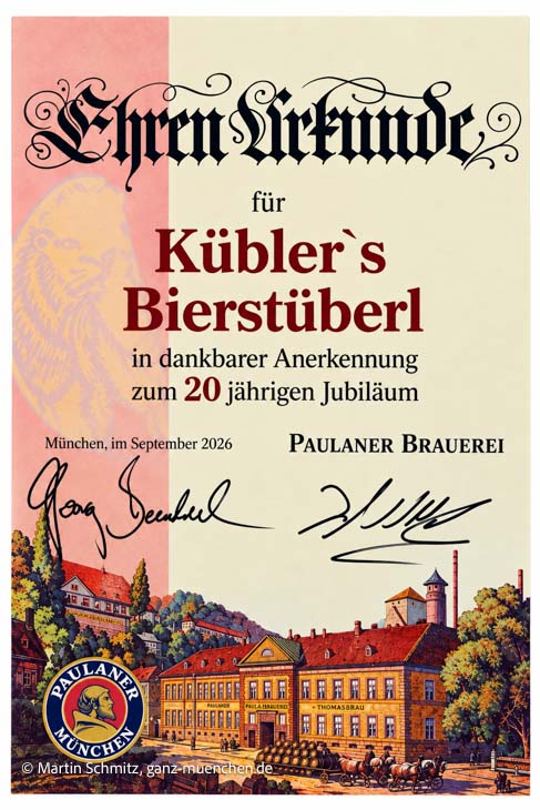 Ehrenurkunde der Paulaner Brauerei f&uuml;r 20 Jahre K&uuml;bler's Bierst&uuml;berl auf dem Oktoberfest (&copy;Foto:Martin Schmitz)